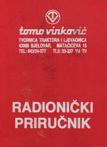 Radionički priručnik TOMO VINKOVIĆ 420 523 732 | AgroMOTO